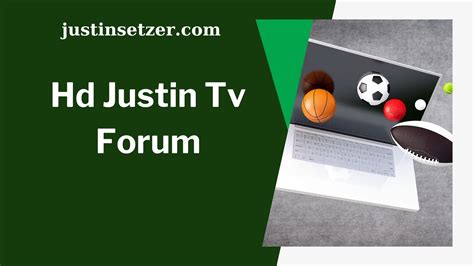 Justin tv forum
